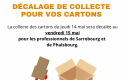 PROFESSIONNELS DE SARREBOURG & PHALSBOURG: collecte des cartons reportée ! 
