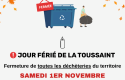 TOUSSAINT : FERMETURE DES DÉCHÈTERIES SAMEDI 1ER NOVEMBRE